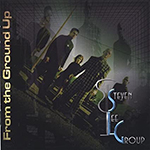 Steven Lee Group - From The Ground Up